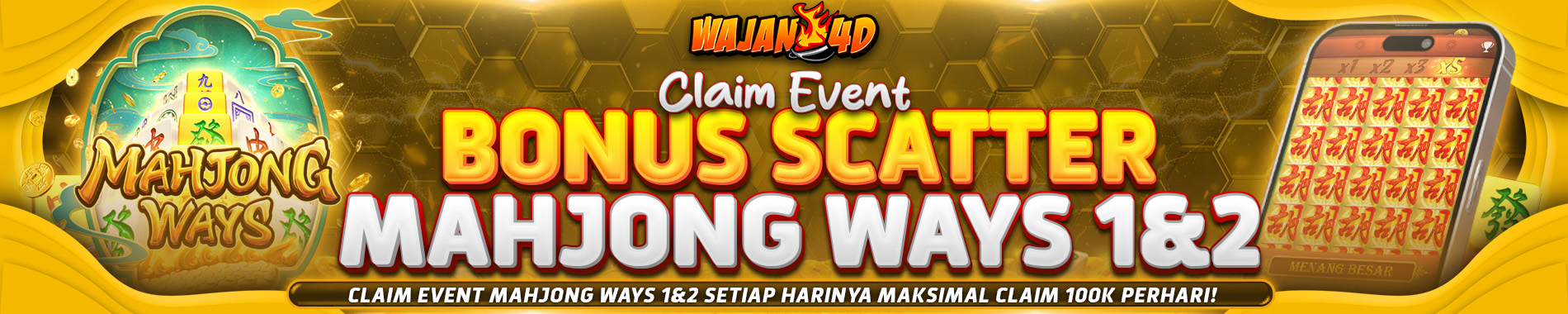 Wajan4d - Claim Event Bonus Scatter Mahjong 1 & 2